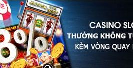 CASINO SLOTS – VƯƠN XA TẦM VỚI & CHIẾN THẮNG HÀNG TUẦN