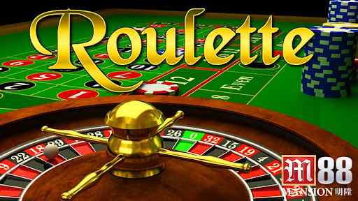 Chơi roulette tại nhà cái trực tuyến m88